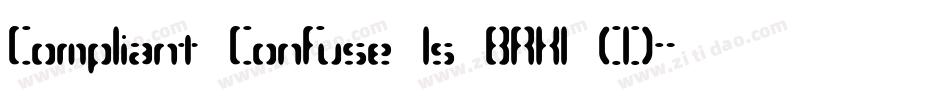 Compliant Confuse 1s BRK1 (1)字体转换